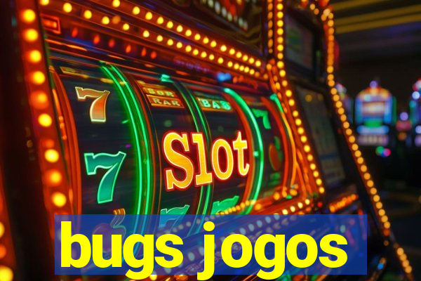 bugs jogos