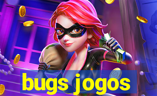 bugs jogos