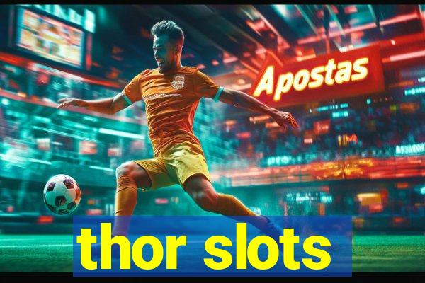 thor slots