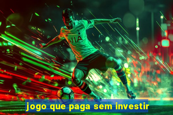 jogo que paga sem investir