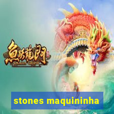 stones maquininha