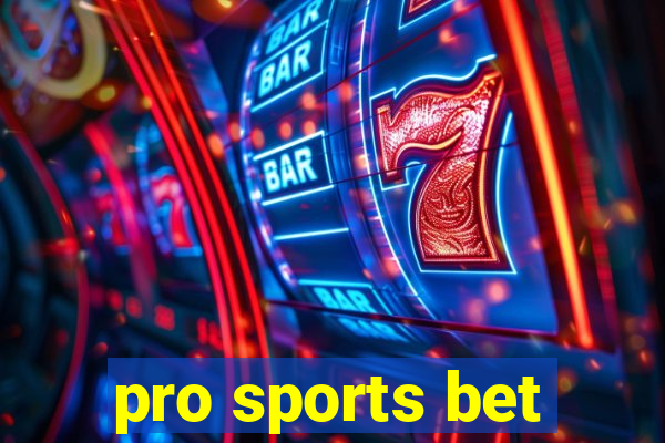 pro sports bet