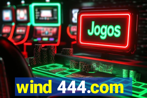 wind 444.com