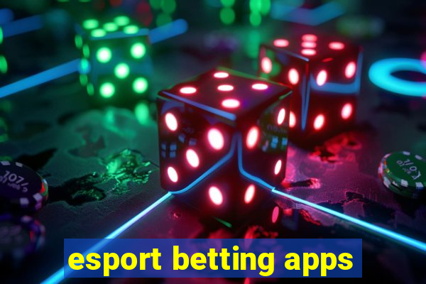 esport betting apps