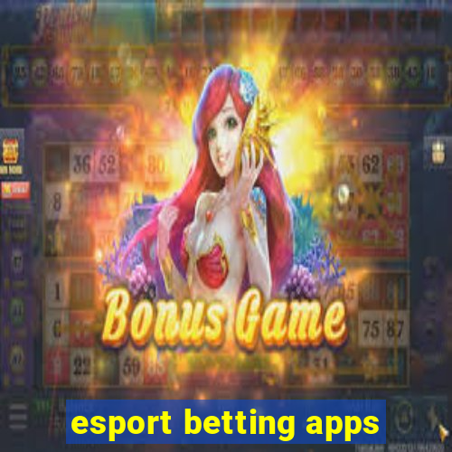 esport betting apps