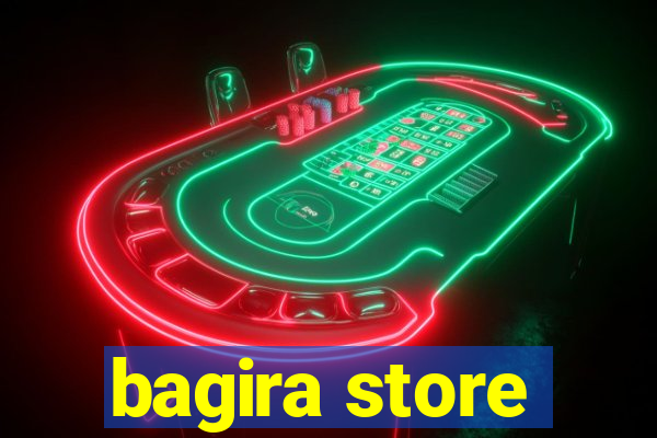 bagira store