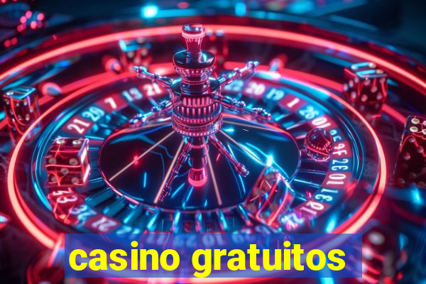 casino gratuitos