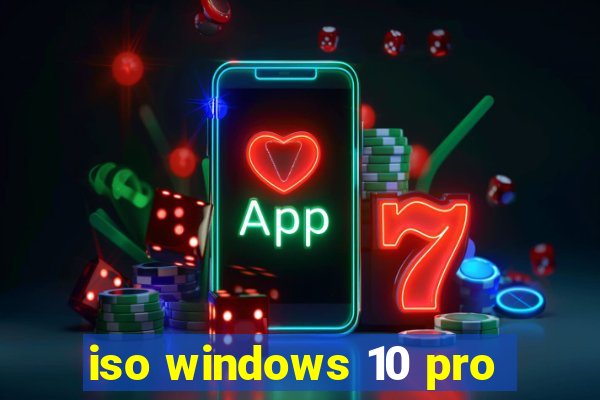 iso windows 10 pro