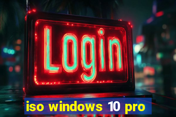 iso windows 10 pro