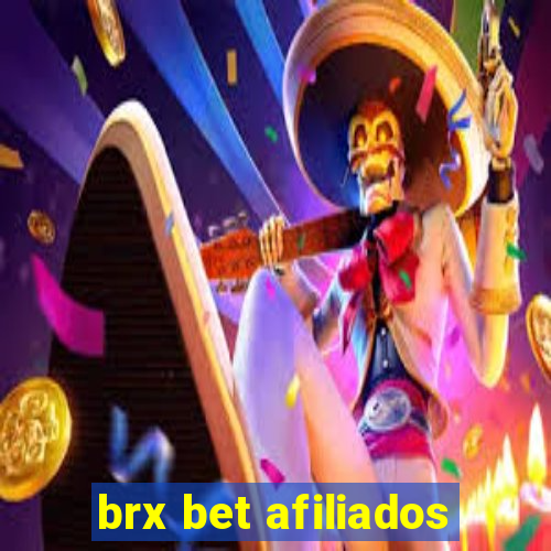 brx bet afiliados