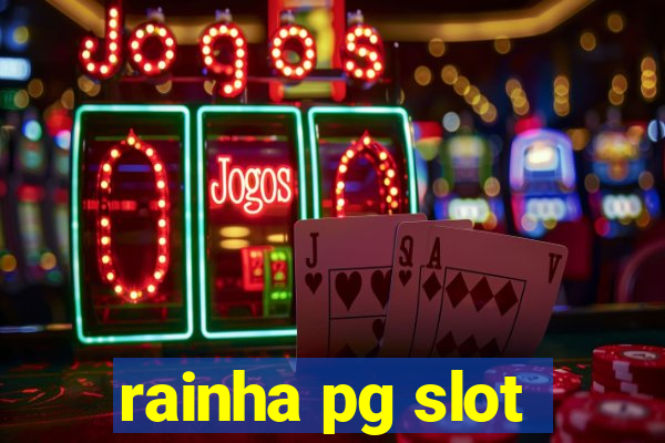 rainha pg slot