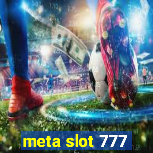 meta slot 777