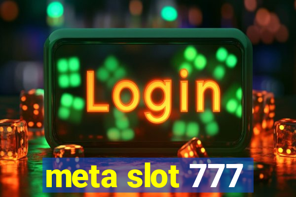 meta slot 777