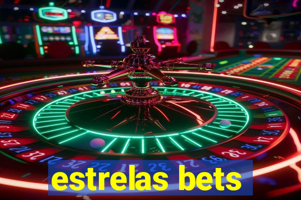 estrelas bets