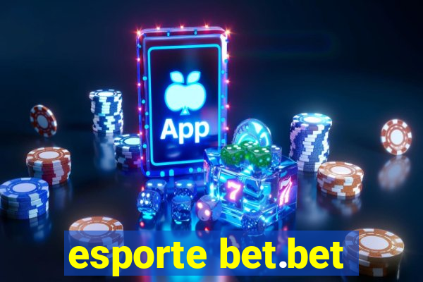 esporte bet.bet