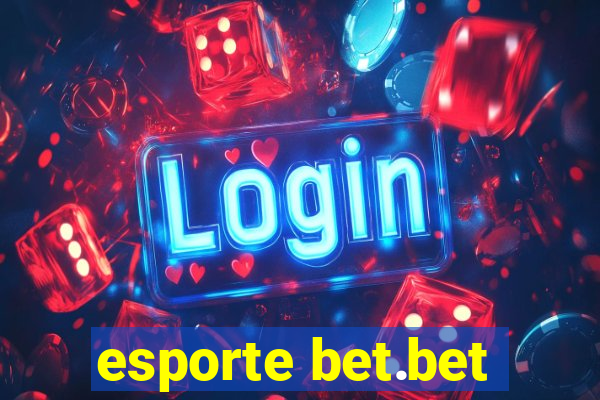 esporte bet.bet