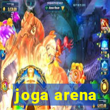 joga arena