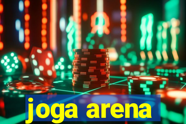 joga arena