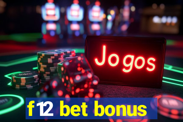 f12 bet bonus