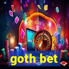 goth bet