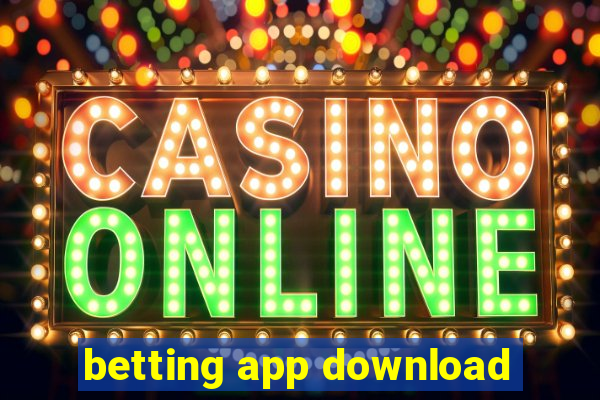 betting app download