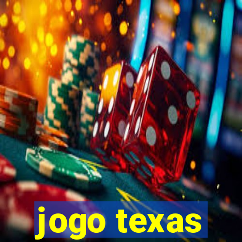 jogo texas