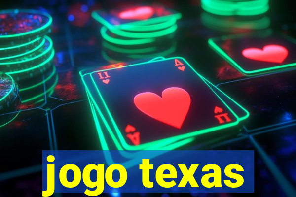 jogo texas