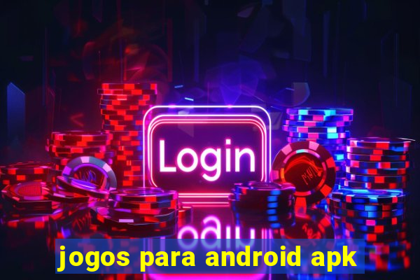 jogos para android apk