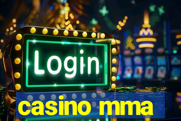 casino mma