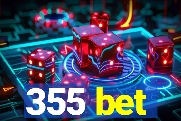 355 bet