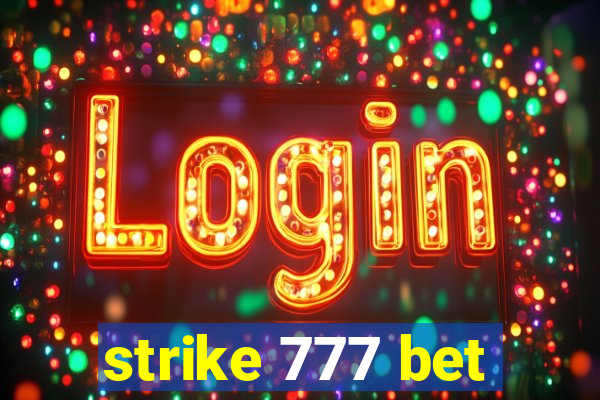 strike 777 bet