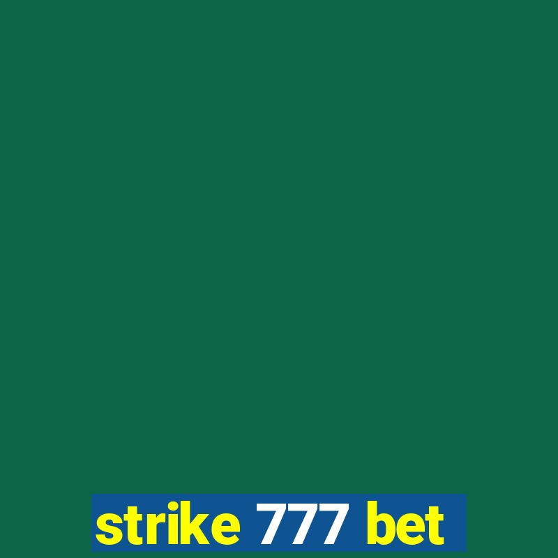 strike 777 bet