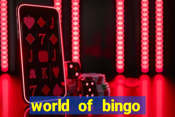 world of bingo zitro online