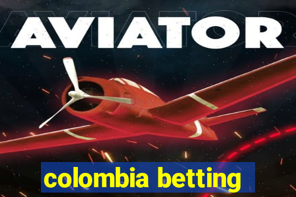 colombia betting