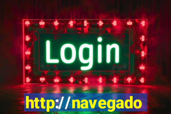 http://navegadoruniplay.top/