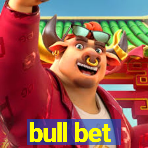 bull bet