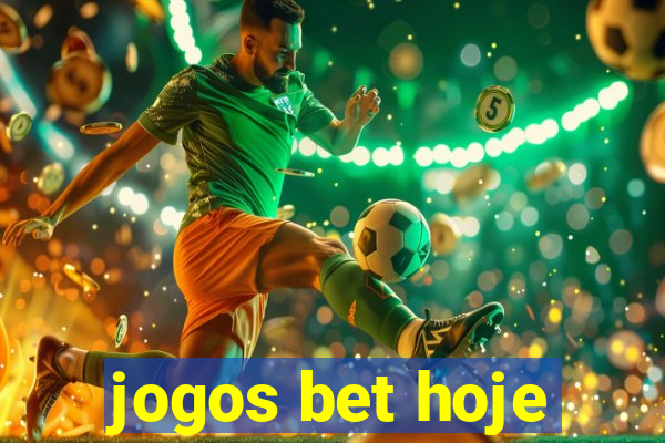 jogos bet hoje