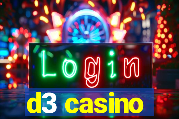 d3 casino