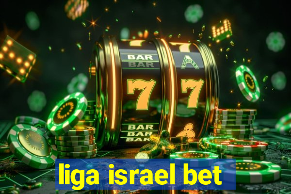 liga israel bet