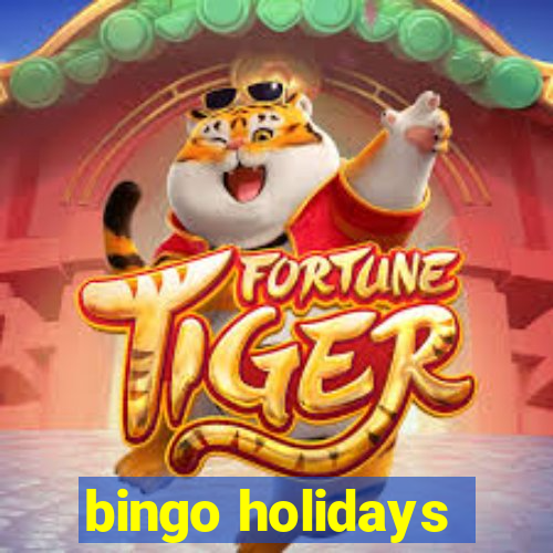 bingo holidays