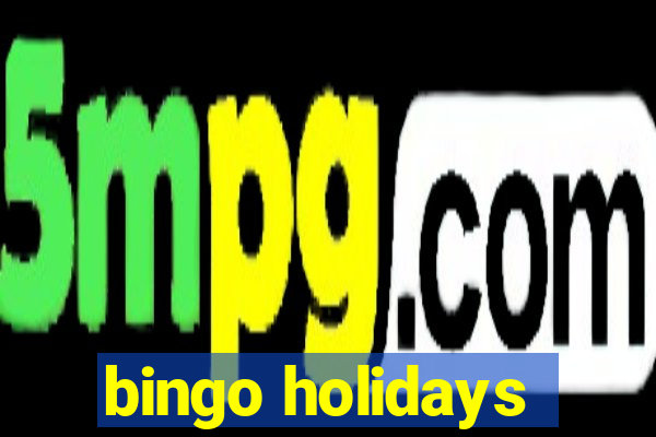 bingo holidays