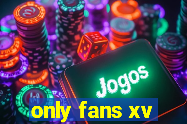 only fans xv