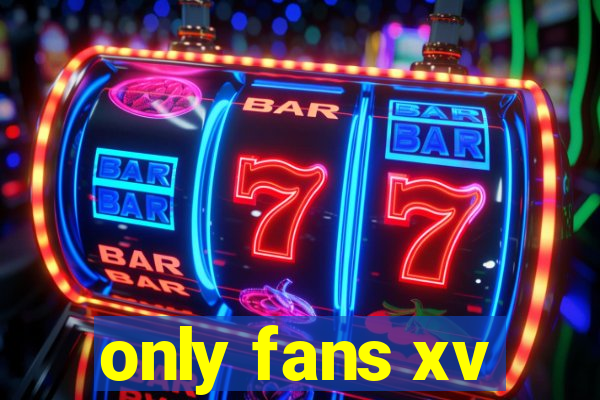 only fans xv