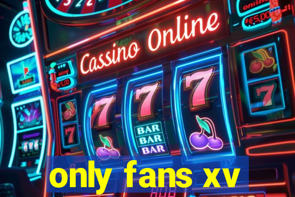 only fans xv