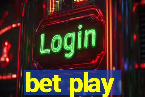 bet play