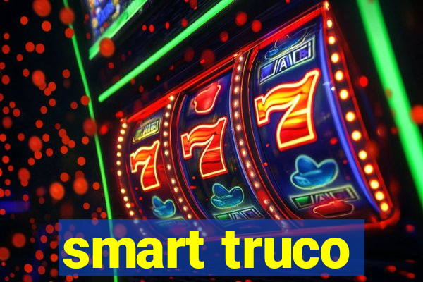 smart truco