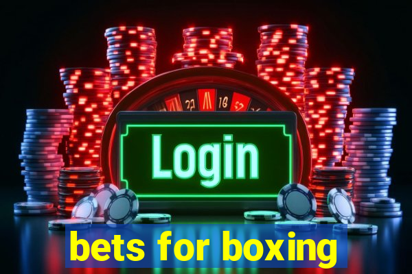 bets for boxing