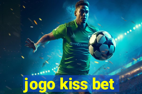 jogo kiss bet