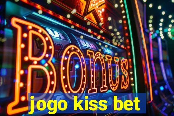 jogo kiss bet