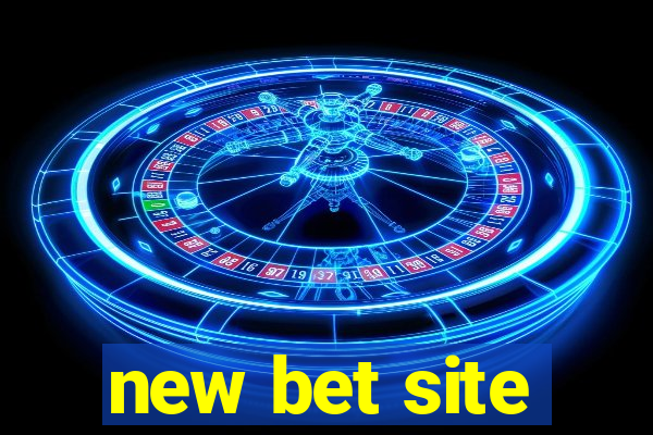 new bet site